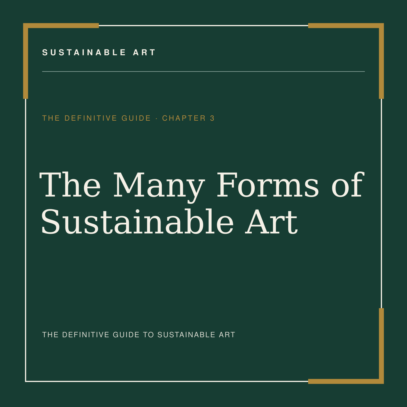 The Many Forms of Sustainable Art, guide header