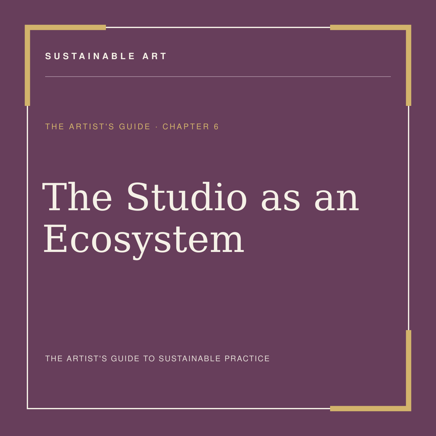 The Studio as an Ecosystem, guide header